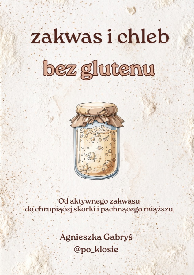 Okładka: Zakwas i chleb bez glutenu